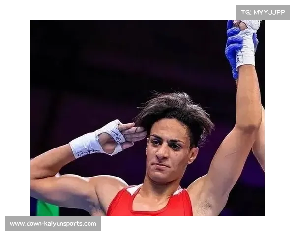 国际拳联性别测试争议引发阿尔及利亚拳手哈利夫退赛风波